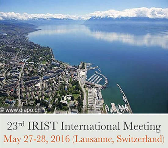 IRIST International Meeting - Lausanne 2016